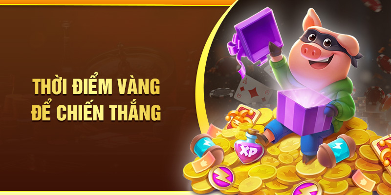 Thời điểm vàng để chiến thắng nổ hũ hero